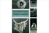 Silversmithing for Jewelry Make